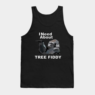 Gorilla Tree Fiddy Tank Top